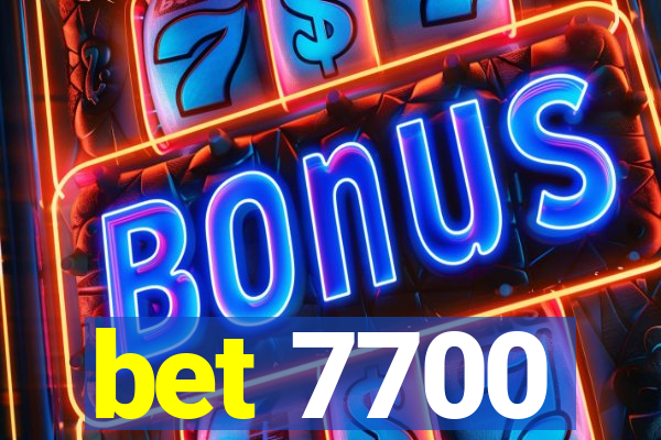 bet 7700